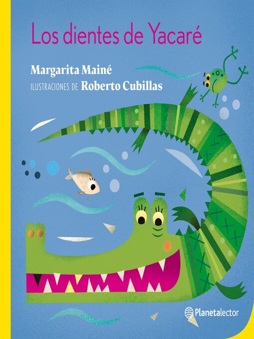 Title details for Los dientes de Yacaré by Margarita Maine - Available